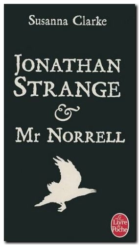 Jonathan Strange & Mr Norrell de Susanna Clarke.JPG